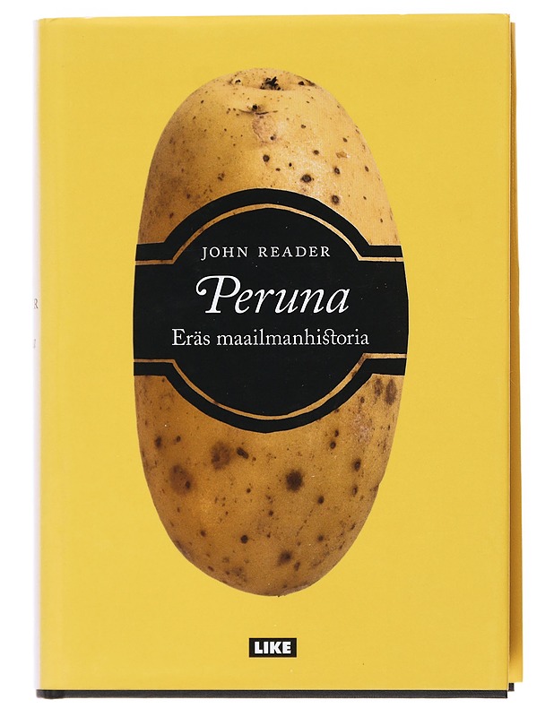 Peruna : eräs maailmanhistoria - Reader, John - Historiakirjat - 10105515372 - 0