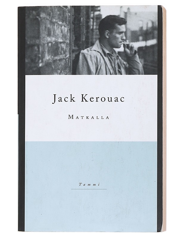 Matkalla - Kerouac, Jack - Romaanit ja novellit - 10105515376 - 0