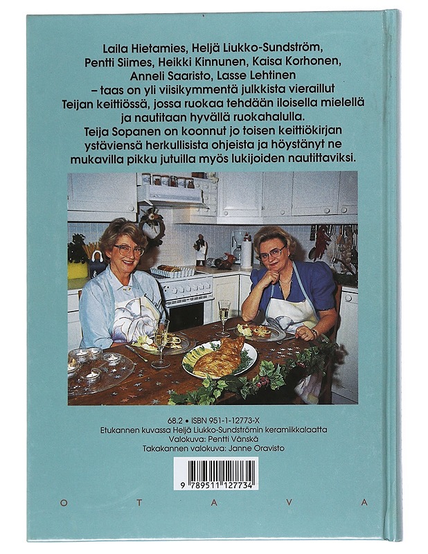 Teijan keittiössä. Uusia makuja - Teija Sopanen - Ruokakirjat - 10105515416 - 1