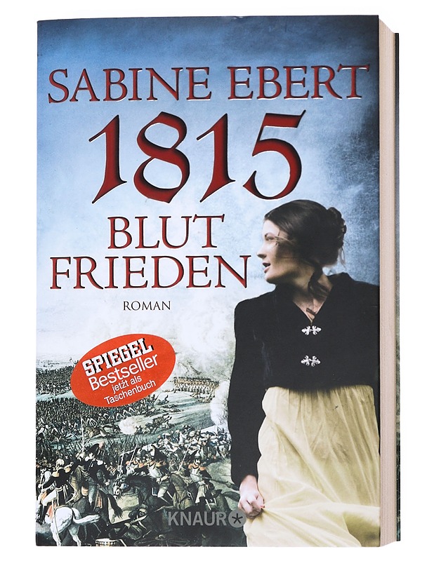 Blut Frieden 1815 - Ebert, Sabine - Romaanit ja novellit - 10105515425 - 0