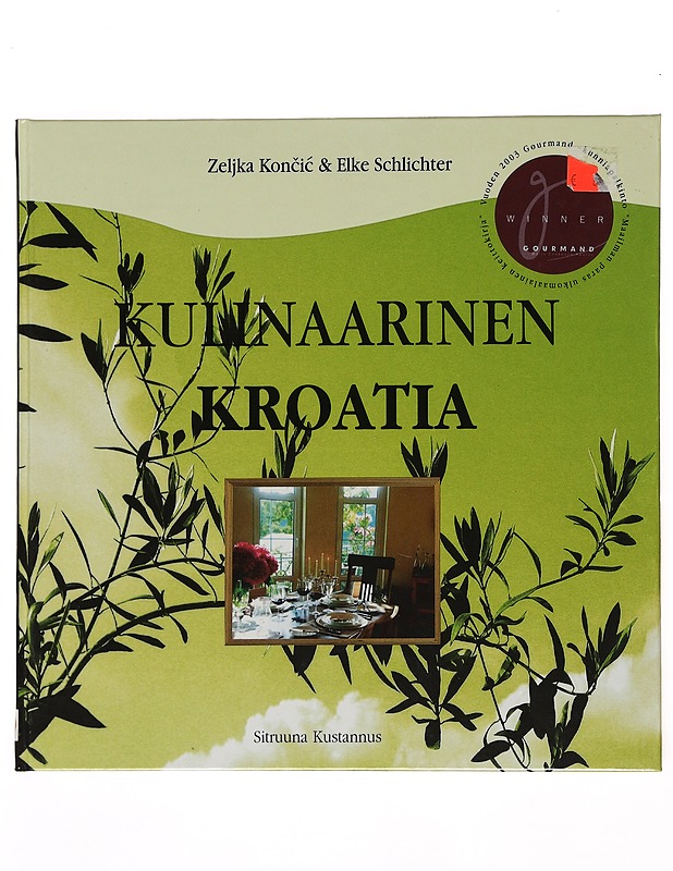 Kulinaarinen Kroatia : perinteisiä kroatialaisia ruokia nykyisin valmistustavoin - Kon?i?, Zeljka - Ruokakirjat - 10105515469 - 0