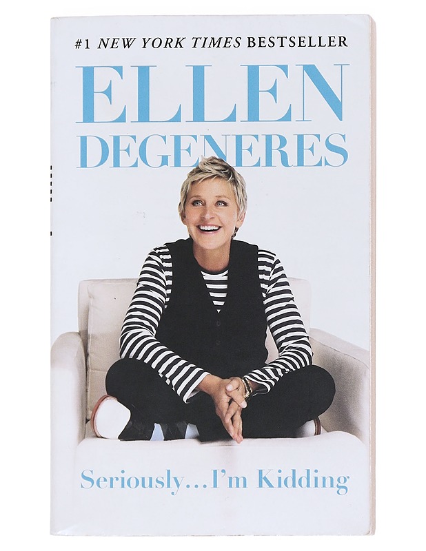 Seriously... I'm kidding - Ellen DeGeneres - Romaanit ja novellit - 10105515474 - 0