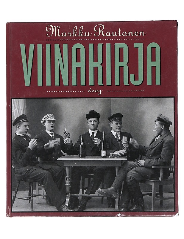 Viinakirja - Markku Rautonen - Historiakirjat - 10105515500 - 0
