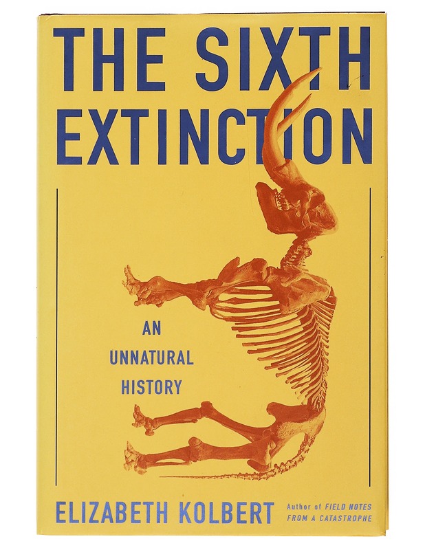 The sixth extinction : an unnatural history - Elizabeth Kolbert - Romaanit ja novellit - 10105515537 - 0
