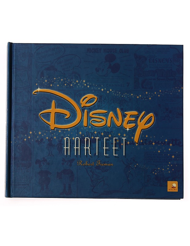 Disney-aarteet - Tieman, Robert - Elämäkerrat ja muistelmat - 10105515540 - 0