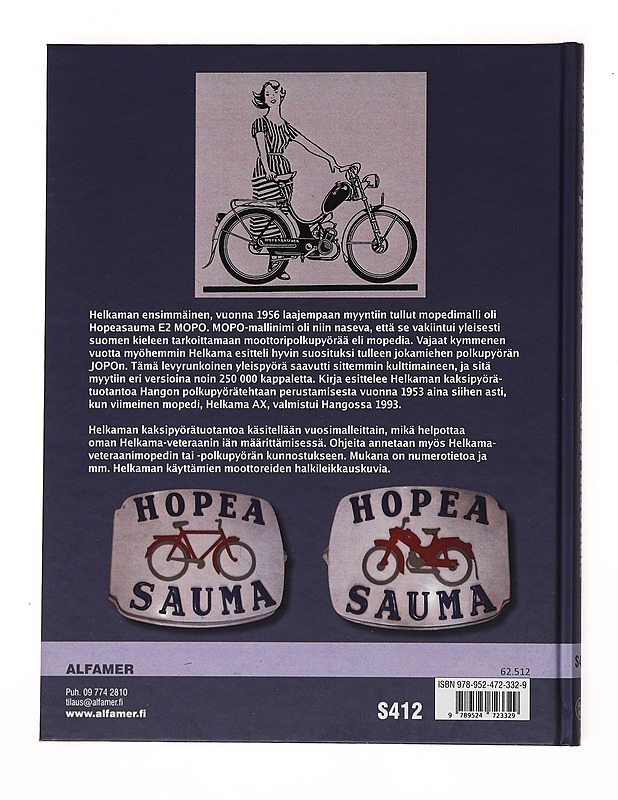 Mopoja ja Jopoja : Helkaman kaksipyörätuotantoa 1953-1993 - Jussi Muotiala - Historiakirjat - 10105515560 - 1