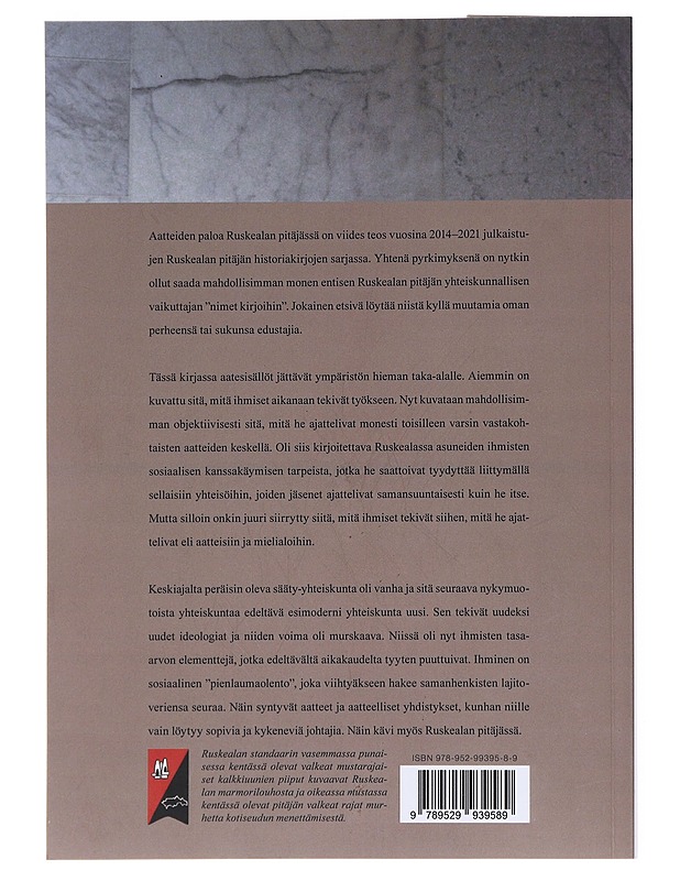 Aatteiden paloa Ruskealan pitäjässä : yhdistystoimintaa Laatokan Karjalan Ruskealassa säädyistä tasavaltaan - Kari Selkimo - Historiakirjat - 10105515562 - 1