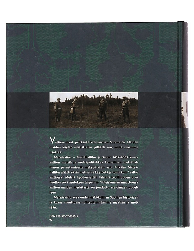 Metsävaltio . Metsähallitus Ja Suomi 1859-2009 - Antti Parpola - Tietokirjat ja oppaat - 10105515593 - 1