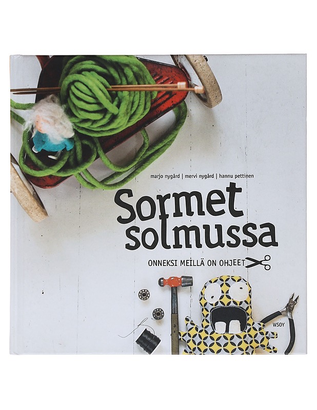 Sormet solmussa : onneksi meillä on ohjeet - Nygård, Marjo - Tietokirjat ja oppaat - 10105515642 - 0