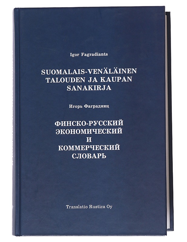 Suomalais-venäläinen talouden ja kaupan sanakirja - Igor Fagradiants - Tietokirjat ja oppaat - 10105515684 - 0