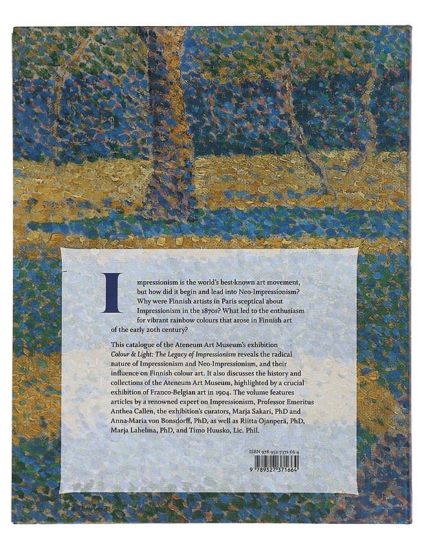 Colour & light : the legacy of impressionism - Sointu Fritze, Lene Wahlsten, Anna-Maria von Bonsdorff - Taide- ja kulttuurikirjat - 10105515713 - 1