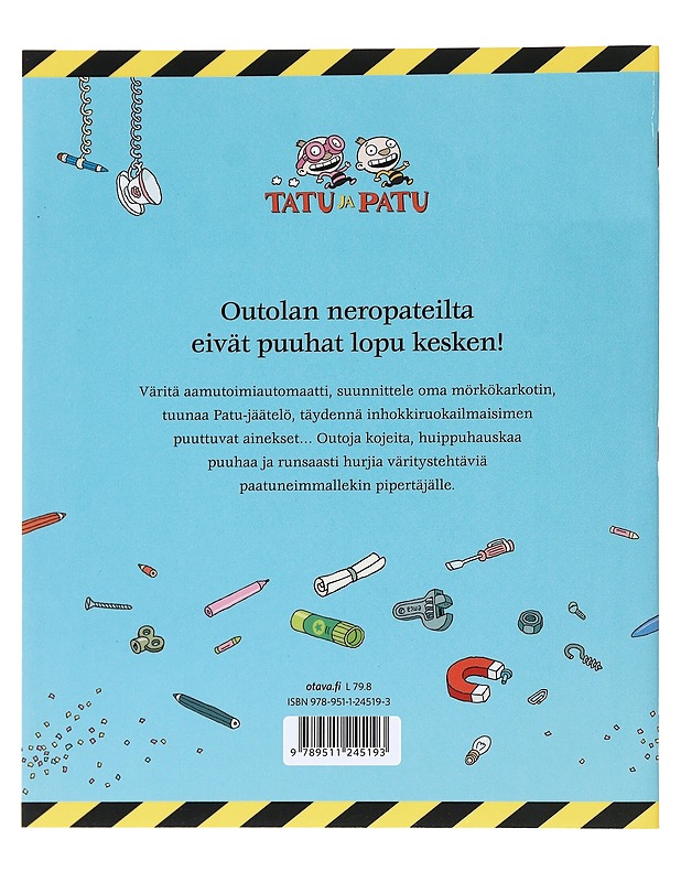 Tatun ja Patun oudot kojeet : touhukirja - Havukainen, Aino - Lastenkirjat - 10105515723 - 1