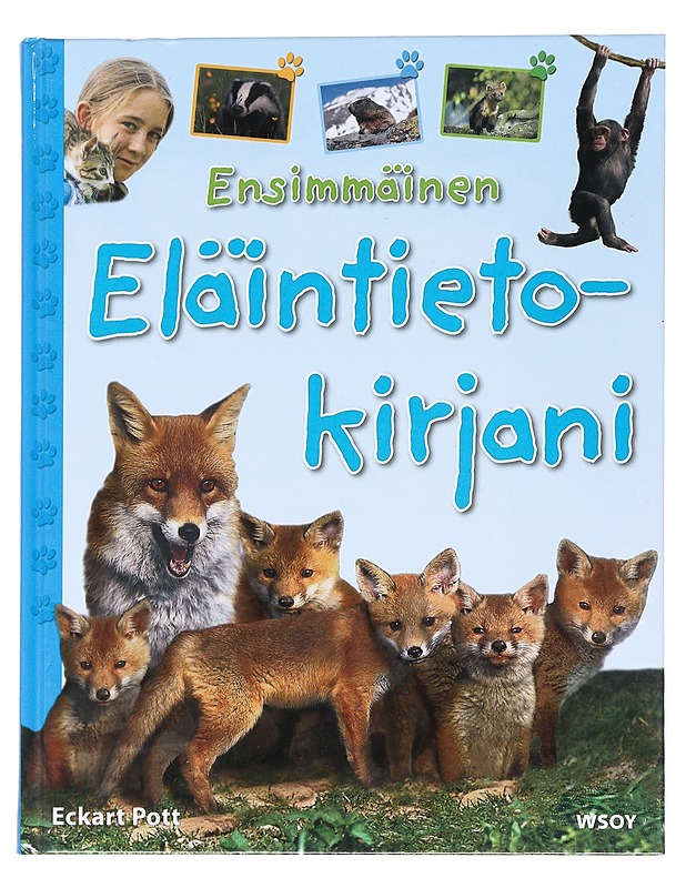 Ensimmäinen eläintietokirjani - Pott, Eckart - Lastenkirjat - 10105515731 - 0