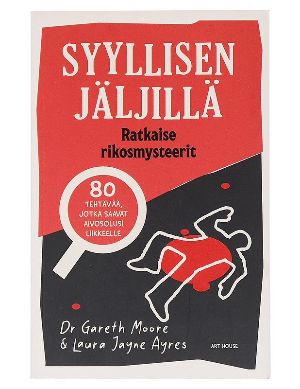Syyllisen jäljillä : ratkaise rikosmysteerit - Moore, Gareth - Jännitys ja dekkarit - 10105515741 - 0
