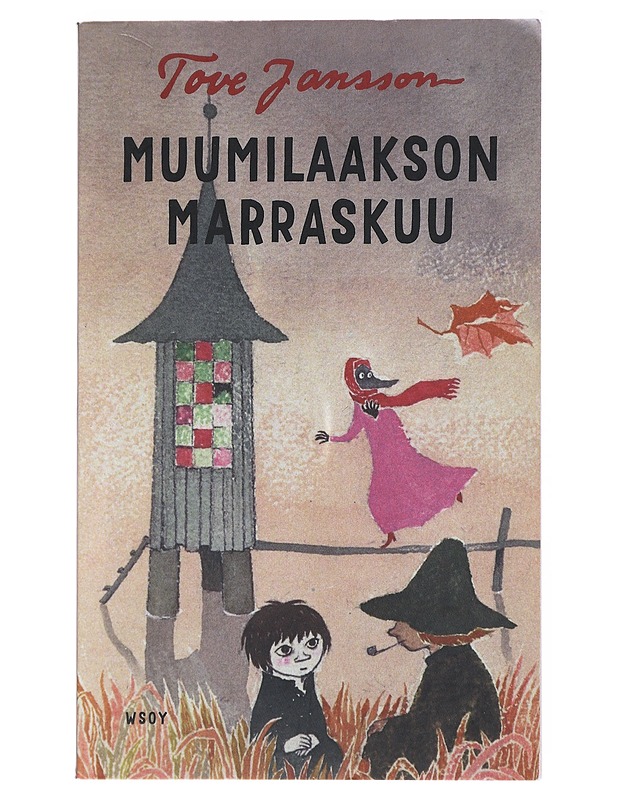 Muumilaakson marraskuu - Jansson, Tove - Lastenkirjat - 10105515742 - 0