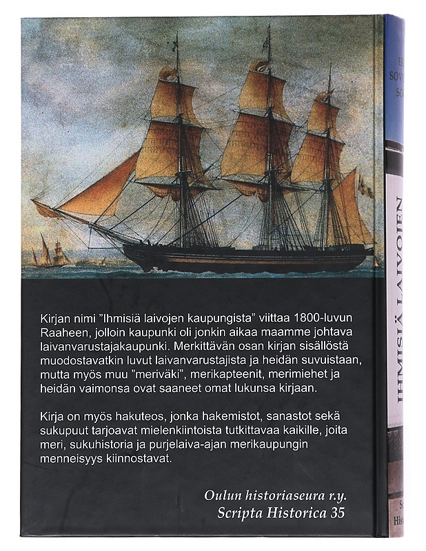 Ihmisiä laivojen kaupungista : henkilöhistoriaa 1700-1900-lukujen Raahesta - Eero Sovelius-Sovio - Elämäkerrat ja muistelmat - 10105515743 - 1