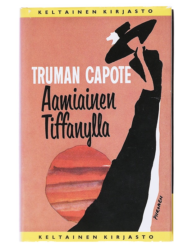 Aamiainen Tiffanylla - Capote, Truman - Romaanit ja novellit - 10105515752 - 0