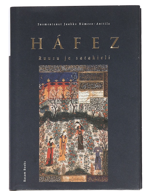 Ruusu ja satakieli - Háfez, Samseddin Muhammed - Romaanit ja novellit - 10105515763 - 0