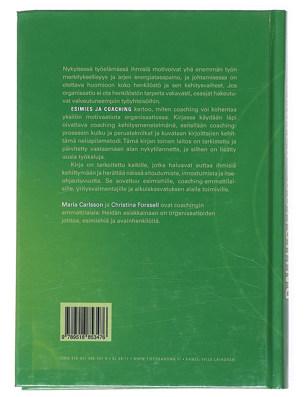 Esimies ja coaching : oivaltava coaching johtamisen työkaluna - Carlsson, Maria - Tietokirjat ja oppaat - 10105515770 - 1