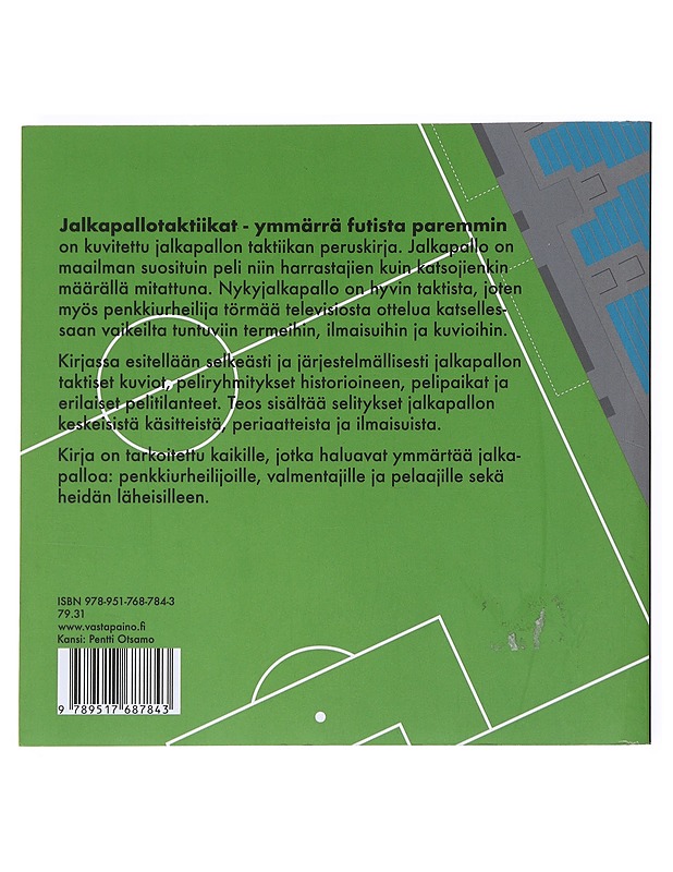 Jalkapallotaktiikat : ymmärrä futista paremmin - Kolamo, Sami - Tietokirjat ja oppaat - 10105515777 - 1