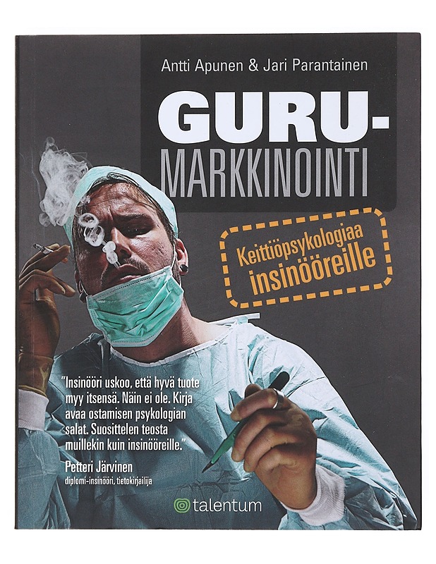 Gurumarkkinointi - Apunen, Antti - Tietokirjat ja oppaat - 10105515785 - 0