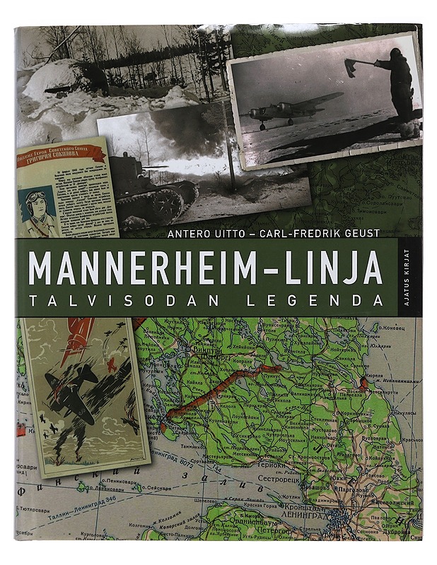 Mannerheim-linja : talvisodan legenda - Uitto, Antero - Historiakirjat - 10105515792 - 0