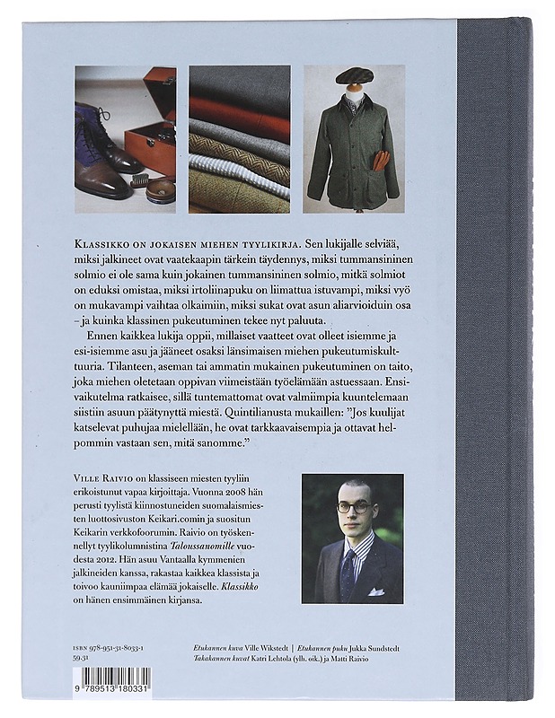 Klassikko : jokaisen miehen tyylikirja - Ville Raivio - Historiakirjat - 10105515793 - 1