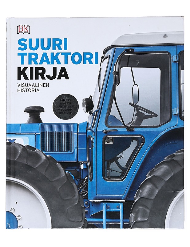 Suuri traktorikirja : visuaalinen historia - Kennedy, Sam - Historiakirjat - 10105515809 - 0