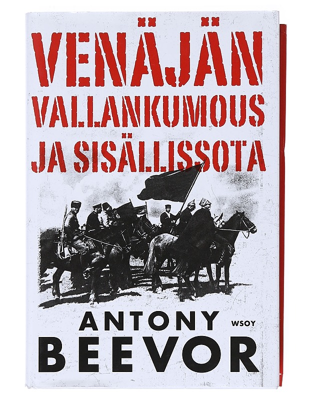 Venäjän Vallankumous ja Sisällissota - Antony Beevor - Historiakirjat - 10105515819 - 0