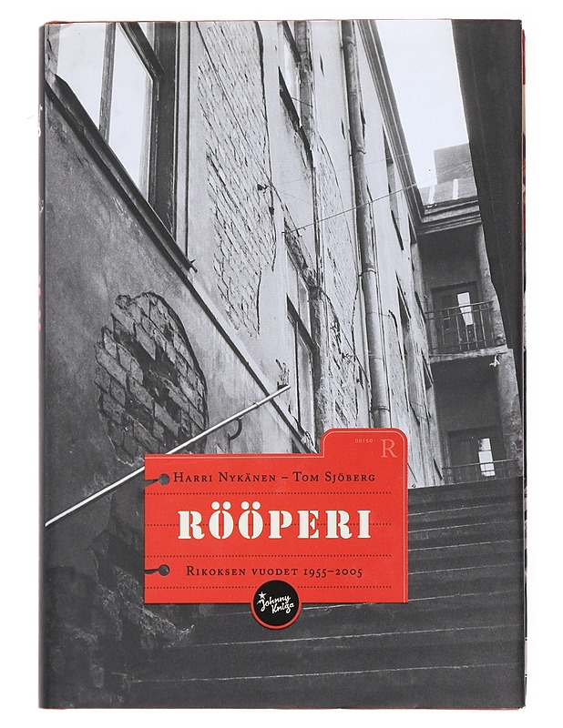 Rööperi : rikoksen vuodet 1955-2005 - Nykänen, Harri - Elämäkerrat ja muistelmat - 10105515840 - 0