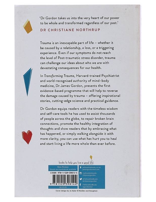 Transforming Trauma Discovering Wholeness and Healing After Trauma- Dr James Gordon - Hyvinvointikirjat - 10105515866 - 1