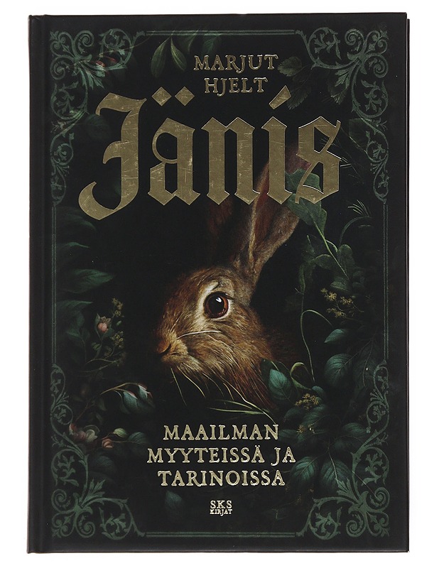 Jänis maailman myyteissä ja tarinoissa - Marjut Hjelt - Tietokirjat ja oppaat - 10105515872 - 0