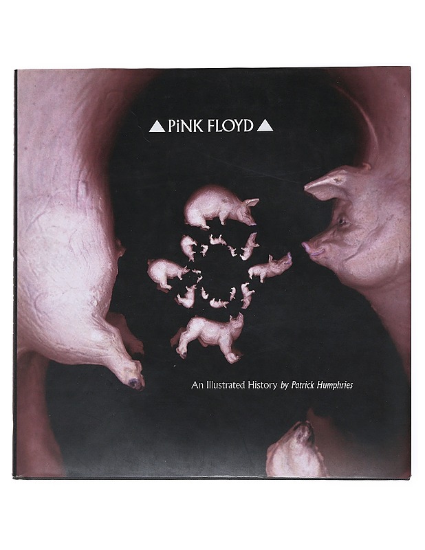 Pink Floyd : an illustrated history - Humphries, Patrick - Elämäkerrat ja muistelmat - 10105515883 - 0