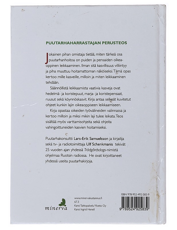 Opi leikkaamaan puita ja pensaita - Samuelsson, Lars-Erik - Tietokirjat ja oppaat - 10105515887 - 1