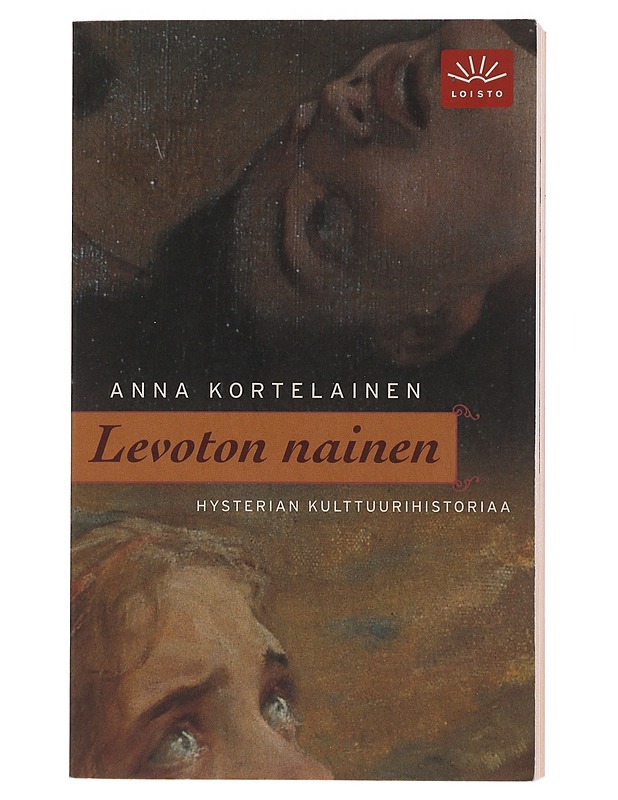 Levoton nainen : hysterian kulttuurihistoriaa - Anna Kortelainen - Jännitys ja dekkarit - 10105515908 - 0
