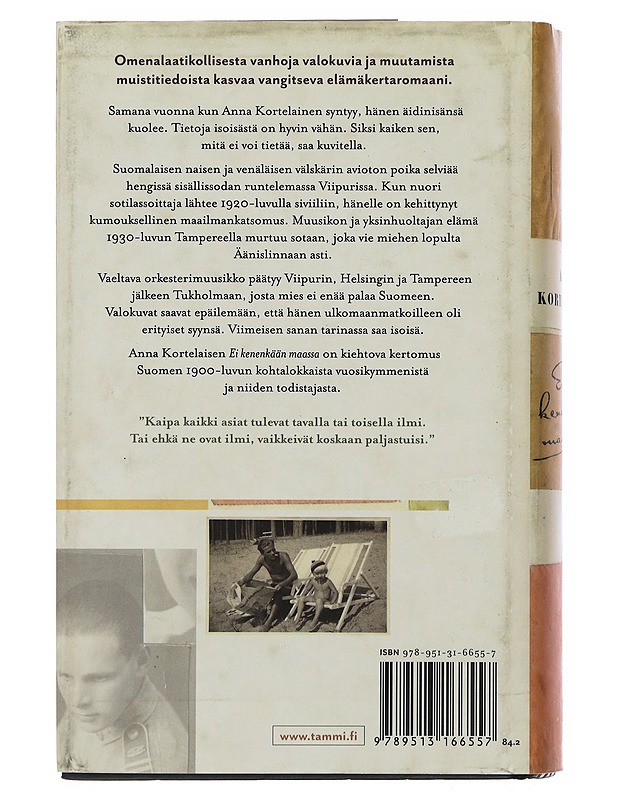 Ei kenenkään maassa  - Anna Kortelainen - Elämäkerrat ja muistelmat - 10105515915 - 1