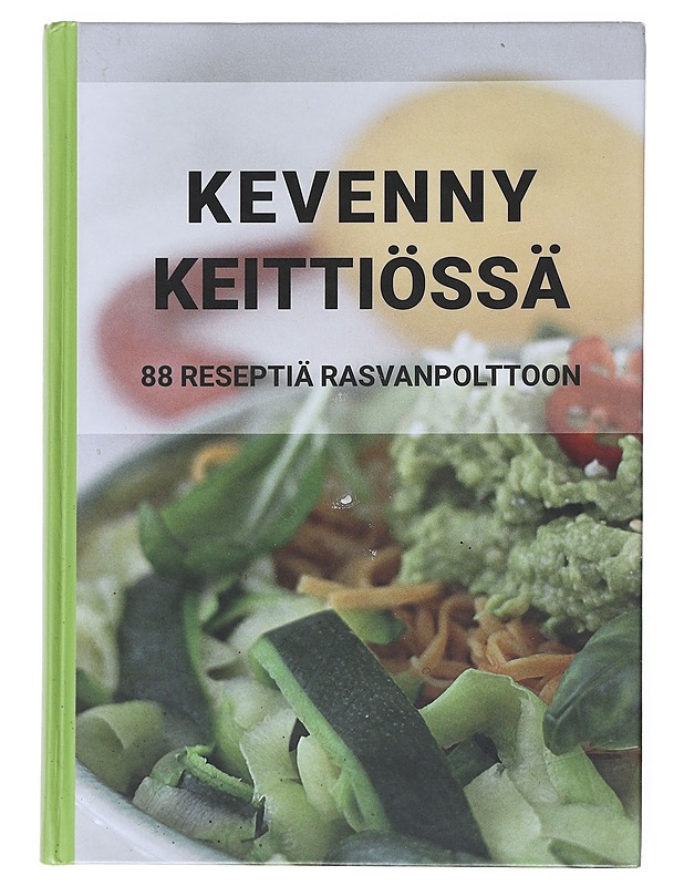 Kevenny keittiössä : 88 reseptiä rasvanpolttoon - Sanni Massinen - Ruokakirjat - 10105515950 - 0