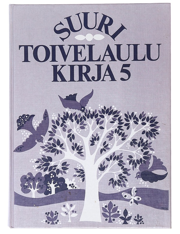 Suuri Toivelaulu Kirja 5 -  Aapeli Vuoristo - Harrastekirjat - 10105515972 - 0