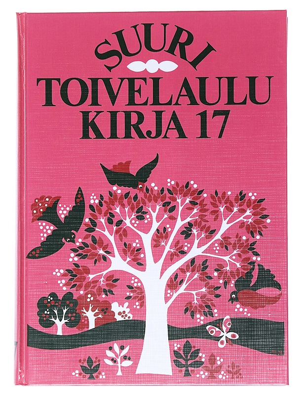 Suuri Toivelaulu Kirja 17 - Virpi Kari - Harrastekirjat - 10105515977 - 0