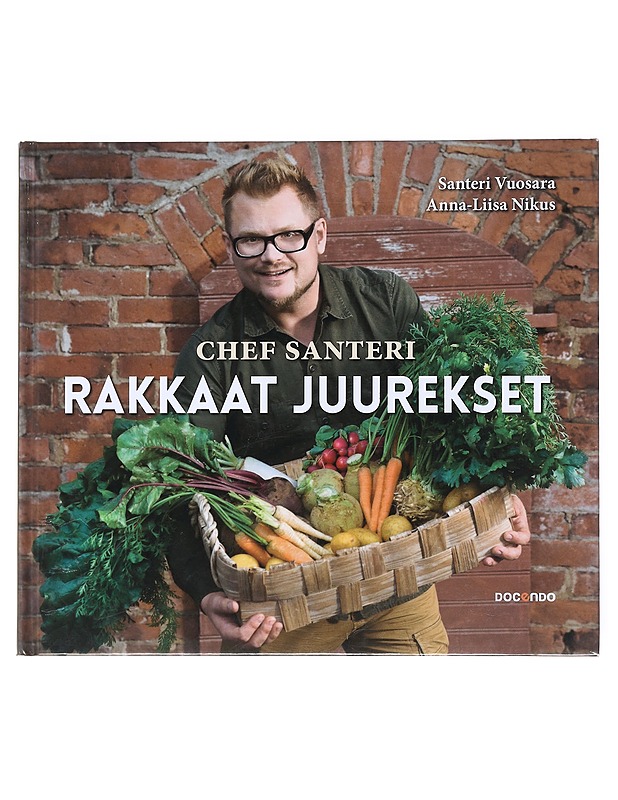 Chef Santeri : Rakkaat Juurekset - Vuosara, Santeri - Ruokakirjat - 10105515983 - 0