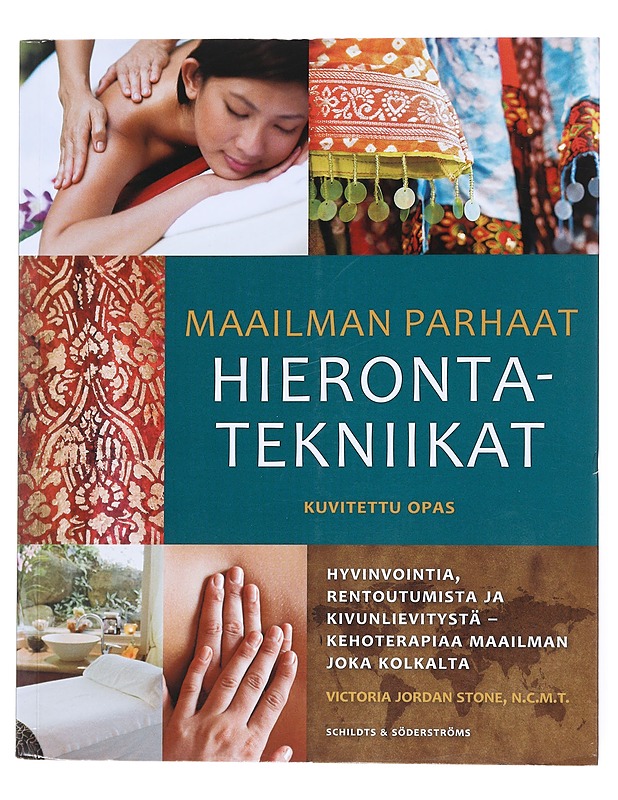 Maailman parhaat hierontatekniikat - Stone, Victoria Jordan - Tietokirjat ja oppaat - 10105515987 - 0