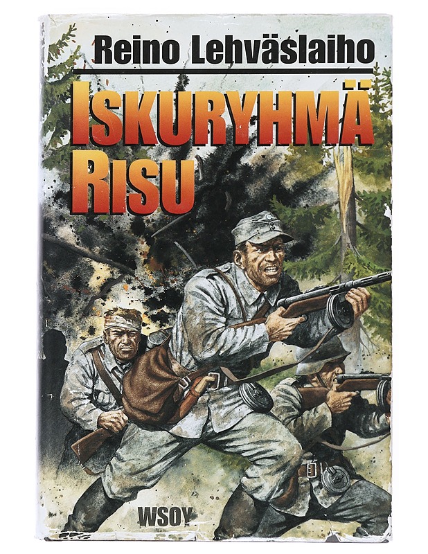 Iskuryhmä Risu : romaani - Reino Lehväslaiho - Romaanit ja novellit - 10105515995 - 0
