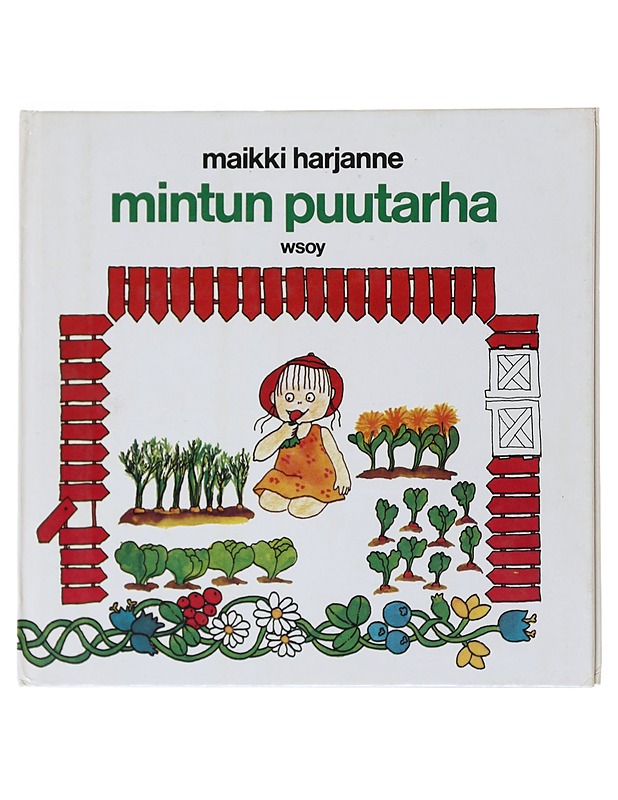 Mintun puutarha - Maikki Harjanne - Lastenkirjat - 10105516002 - 0