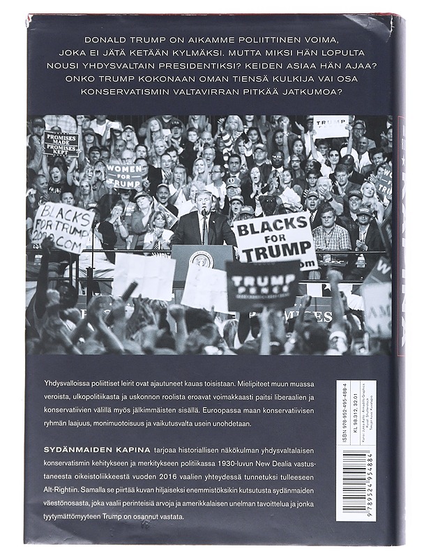 Sydänmaiden kapina : Donald Trump, amerikkalainen konservatismi ja äärioikeiston nousu - Markku Ruotsila - Historiakirjat - 10105516020 - 1
