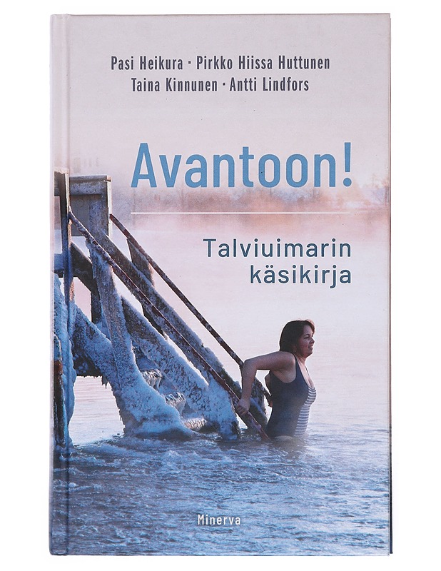 Avantoon! : talviuimarin käsikirja - Heikura, Pasi - Tietokirjat ja oppaat - 10105516024 - 0