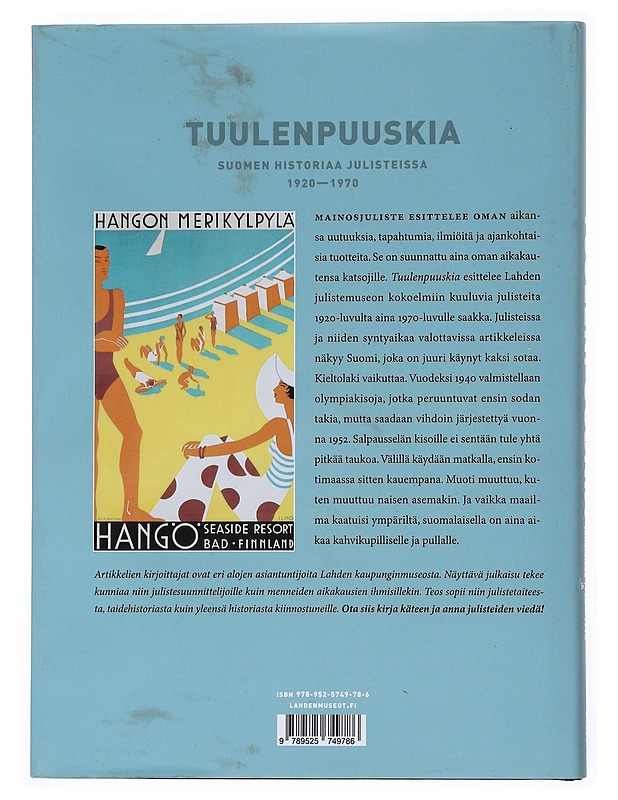 Tuulenpuuskia : Suomen historiaa julisteissa 1920-1970 - Julistemuseo - Historiakirjat - 10105516032 - 1