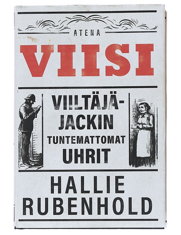 Viisi : Viiltäjä-Jackin tuntemattomat uhrit - Hallie Rubenhold - Romaanit ja novellit - 10105516049 - 0