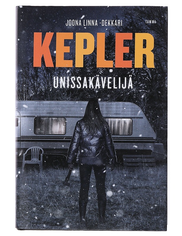 Unissakävelijä : rikosromaani - Kepler, Lars - Romaanit ja novellit - 10105516079 - 0