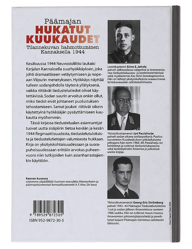 Päämajan hukatut kuukaudet- Juhola, Aimo E. - Historiakirjat - 10105516090 - 1
