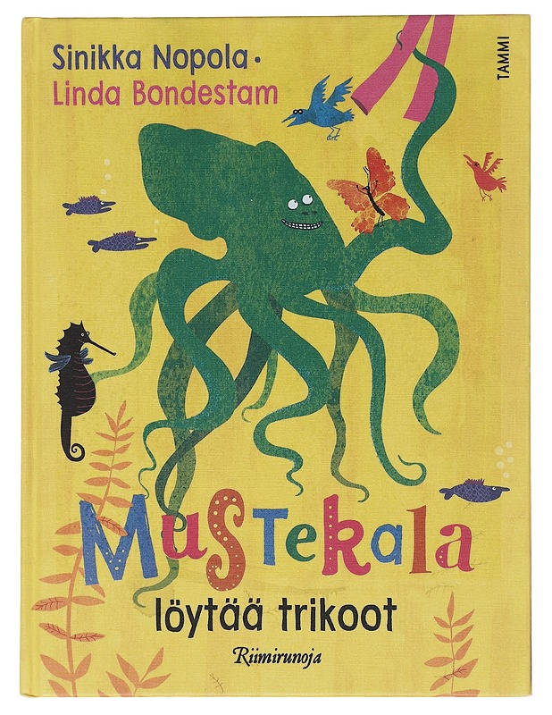Mustekala löytää trikoot : riimirunoja - Nopola, Sinikka - Lastenkirjat - 10105516104 - 0